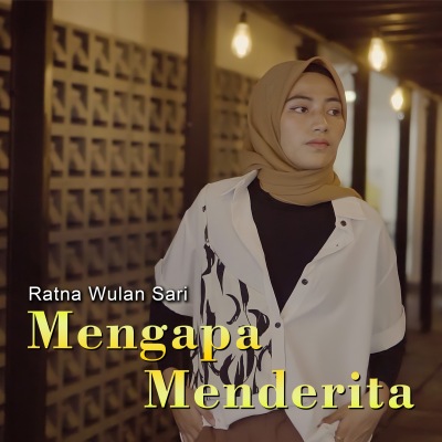 Mengapa Menderita - Ratna Wulan Sari