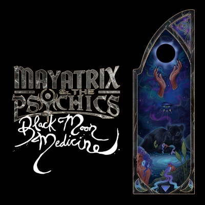 Mayatrix & the Psychics 'Black Moon Medicine'