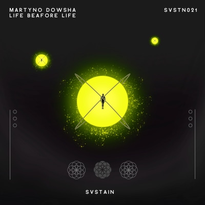 Martyno Dowsha / Life Beafore Life
