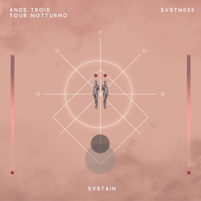 Ande Trois / Tour Notturno