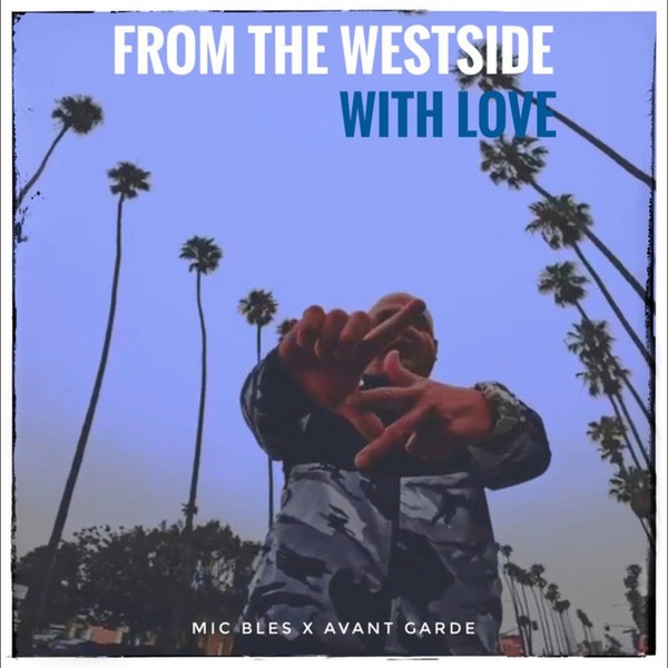 From The Westside With Love
