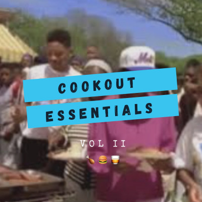 #MusicSermon's Cookout Essentials Vol II 🍗🍔🥃