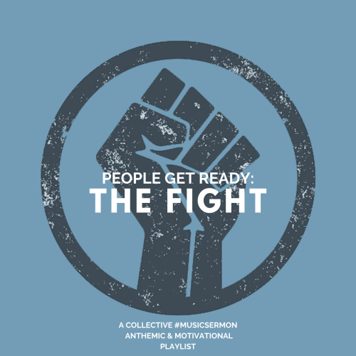 People Get Ready: The Fight