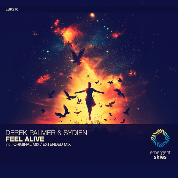 Derek Palmer & Sydien - Feel Alive [Incl. Original Mix / Extended Mix]