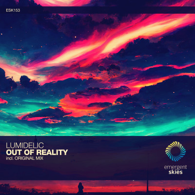 Lumidelic - Out of Reality (Extended Mix)