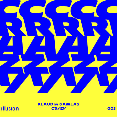 Klaudia Gawlas - Crazy (Illusion Recordings)
