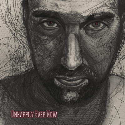 Unhappily Ever Now