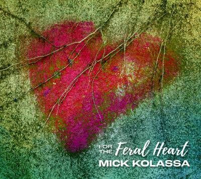 For the Feral Heart