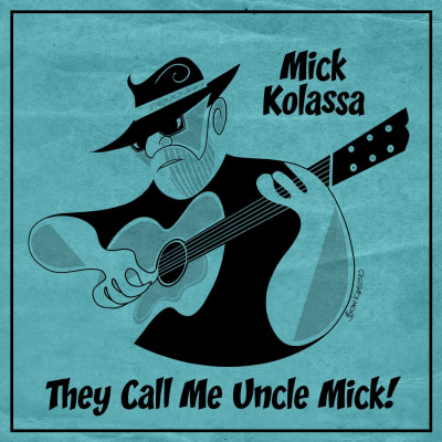 They Call Me Uncle Mick!