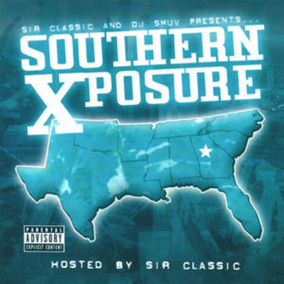 Sir Classic & DJ Smuv - Southern Xposure
