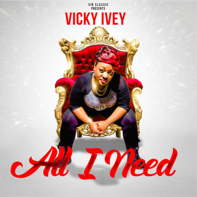 Vicky Ivey - All I Need