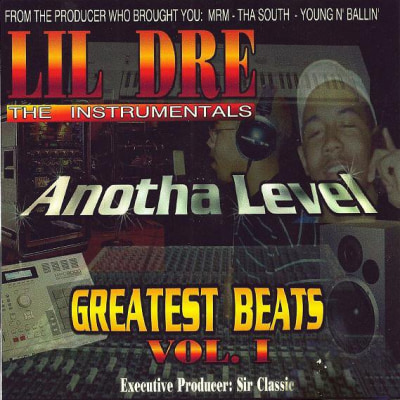 Lil Dre - Anotha Level