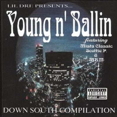Lil Dre - Young N' Ballin'