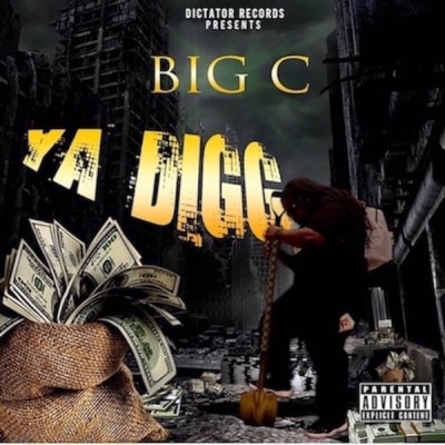 Big C - Ya Digg