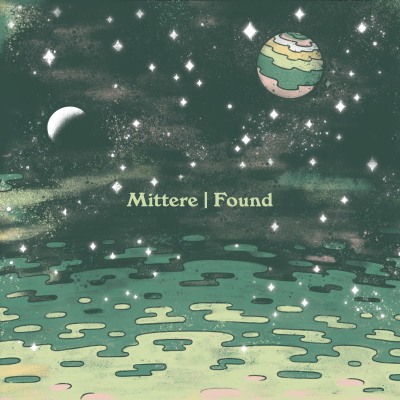 Mittere - Found