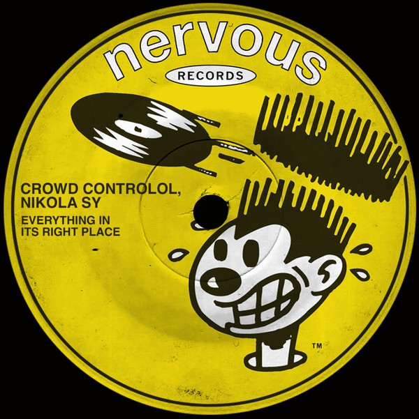 Everything in its Right Place - Crowd Controlol, Nikola Sy