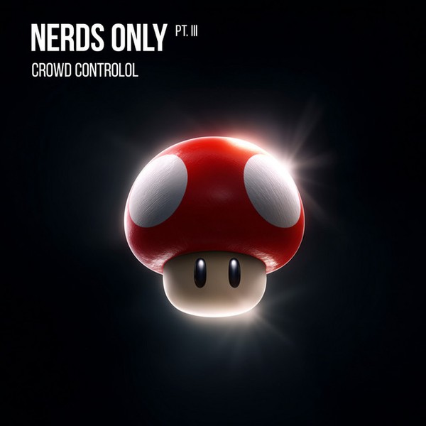 Nerds Only Pt. III