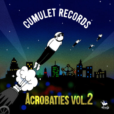 Acrobaties Vol.2 - Cumulet Records
