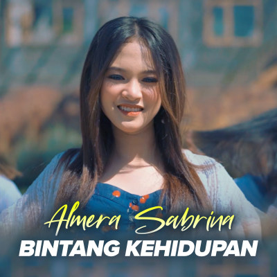 Almera Sabrina Bintang Kehidupan