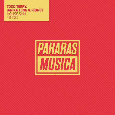 Todd Terry, Janika Tenn & Ridney - House Shh Remixes