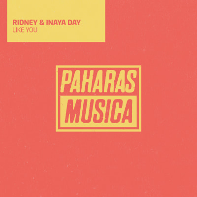 Ridney & Inaya Day - Like You (Mighty Mouse Remix)