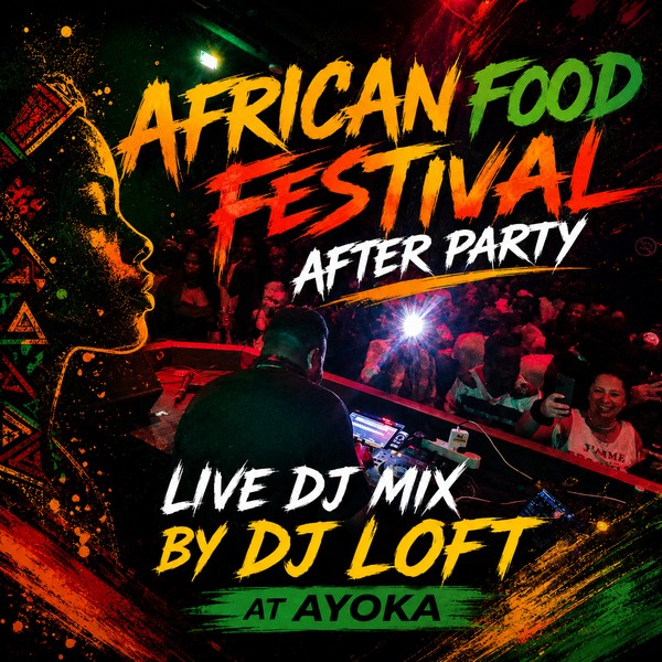 Dj Loft Live - African Food Festival After Party At Ayoka [Berlin]