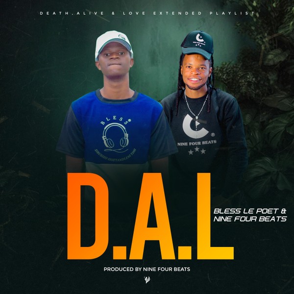 NineFourBeats & Bless LePoet Ft Wayesu Zambi - Ningam'khaleli (Prod by. Bob Musician & NineFourBeats) Choose Your Preferred Music Service &  Enjoy Our Single Taken From D.A.L EP