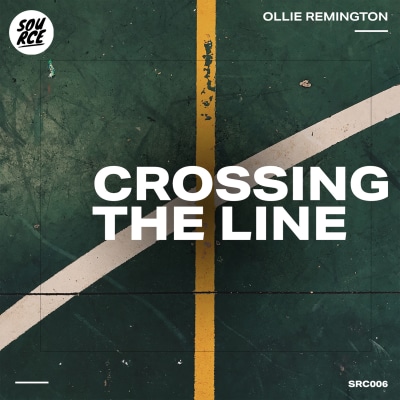Ollie Remington - Crossing the Line EP