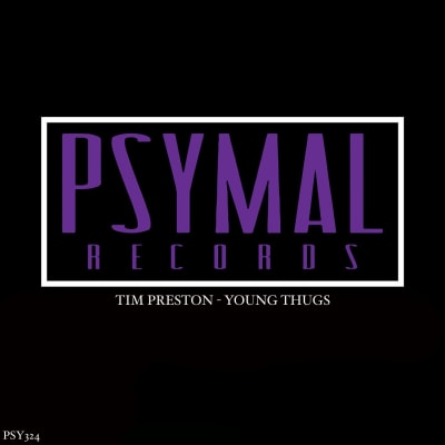 Tim Preston - Young Thugs (Original mix)