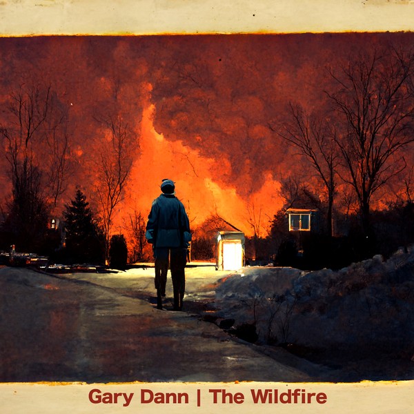 The Wildfire by Gary Dann