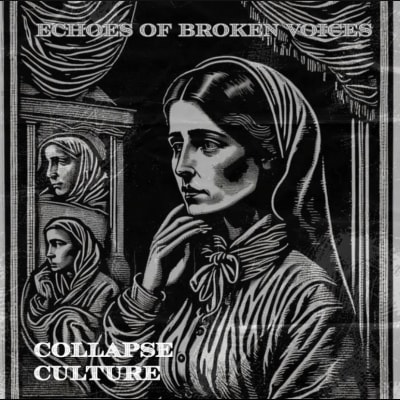 COLLAPSE CULTURE “Echoes Of Broken Voices” DSP Links