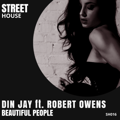 Din Jay ft. Robert Owens - Beautiful People