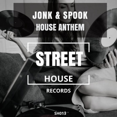 Jonk & Spook - House Anthem