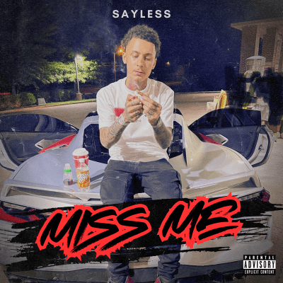 Sayless - Miss Me