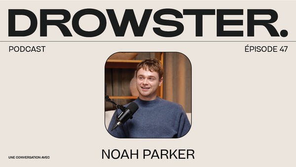 Une conversation avec Drowster