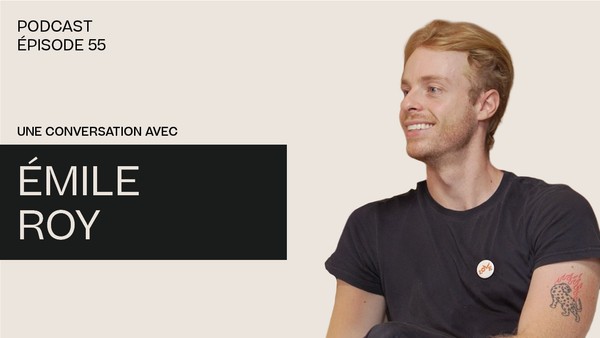 Une conversation avec Émile Roy