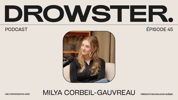 Une conversation avec Milya Corbeil-Gauvreau