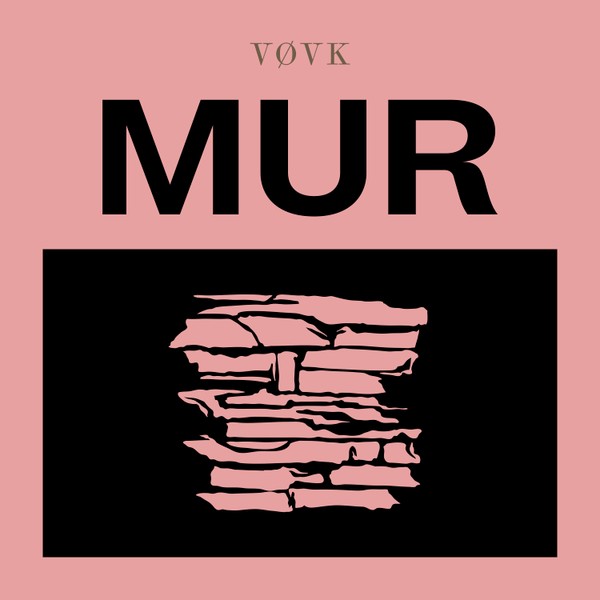 Vøvk – Mur