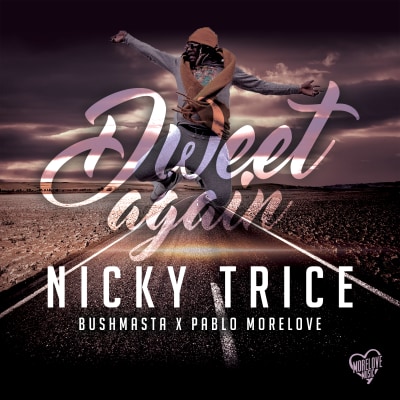 Dweet Again - Nicky Trice, Bushmasta, Pablo Morelove - prod. Morelove Music