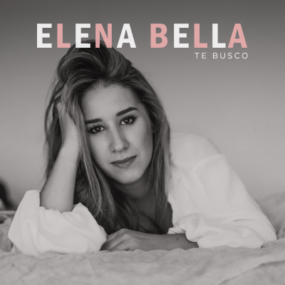 Elena Bella - Te Busco