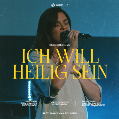 CGC Worship - Ich will heilig sein