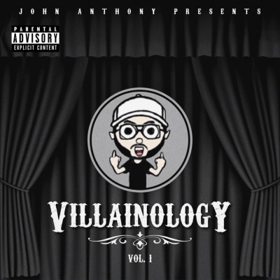 John Anthony - Villainology, Vol. 1