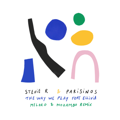 Stevie R & Parisinos feat Ellivia - The Way We Play (Meloko & Mozambo Remix)