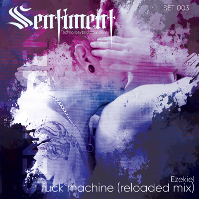 Ezekiel - fuck machine (reloaded)