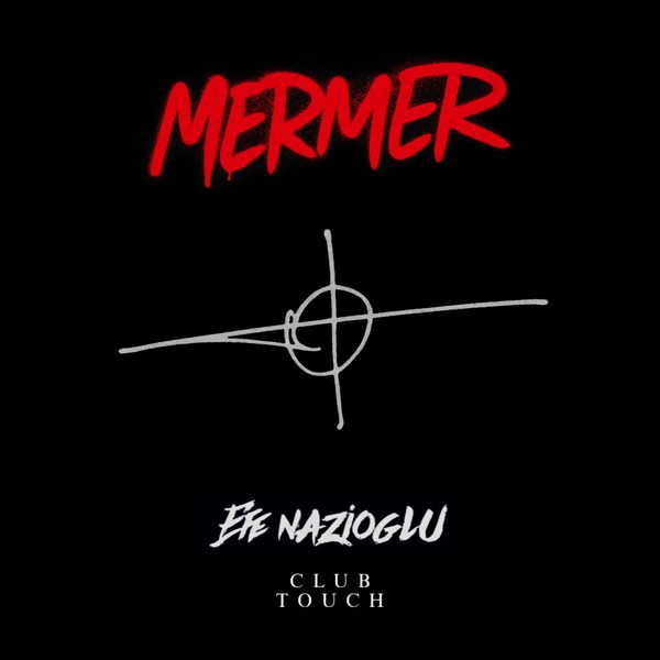 Lvbel C5 - MERMER (Efe Nazioglu Club Touch)