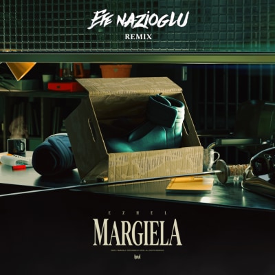 Ezhel - Margiela (Efe Nazioglu Remix)