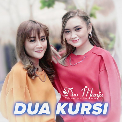 Duo Manja - Dua Kursi