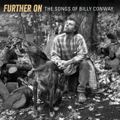FURTHER ON: The Songs of Billy Conway