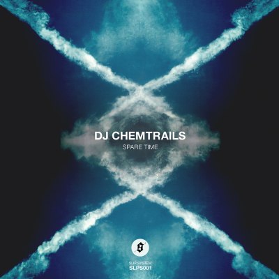 DJ Chemtrails - Spare Time (EP)