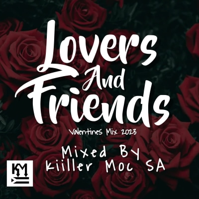 Lovers And Friends [Valentines Mix]